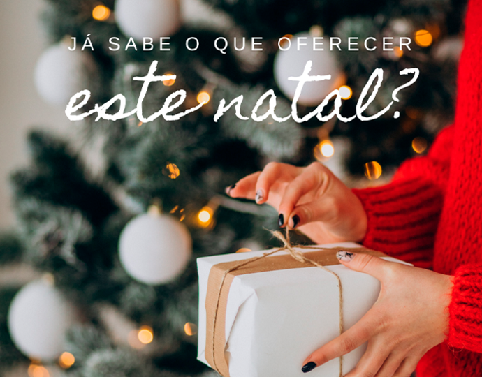 Os presentes que inspiram este natal